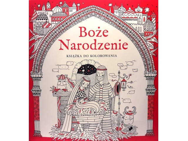 okładka książki do kolorowania pt. Boże Narodzenie, przedstawiająca Świętą Rodzinę w żłobku