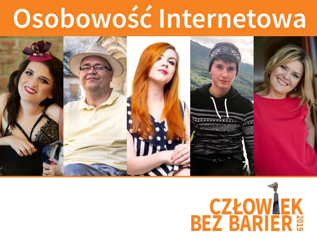 Na górze napis: Osobowość Internetowa, niżej twarze trzech kobiet i dwóch mężczyzn. Na dole logo: Człowiek bez barier 2019