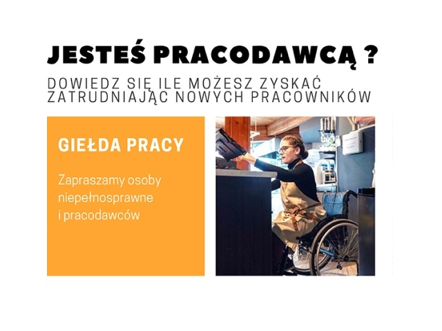 plakat na górze napis jesteś pracodawcą dowiedz się ile możesz zyskać zatrudniając nowych praconiwków pod spodem po prawej zdjęcie dziewczyny na wózku w biurze