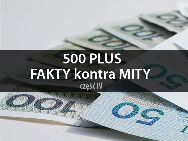 grafika na tle banknotów napis 500 plus faktyk kontra mity IV cz.