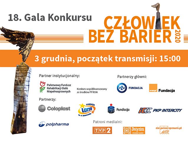 Statuetka i napis: 18. Gala Konkursu Człowiek bez barier 2020. 3 grudnia, początek transmisji: 15:00. Niżej loga partnerów Konkursu