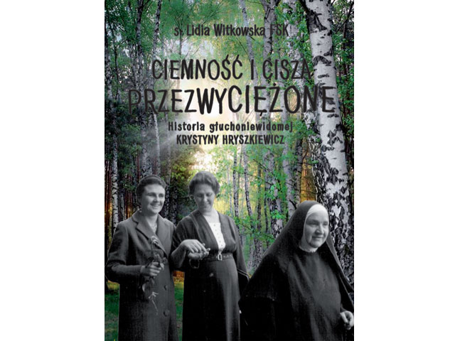 okładka książki Ciemność i cisza. Na okładce zdjęcie dwóch kobiet i zakonnicy