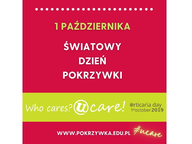 na czerownym tle napis 1 października światowy dzień pokrzywki na zielonym pasku who cares ucare na dole www.pokrzywka.edu