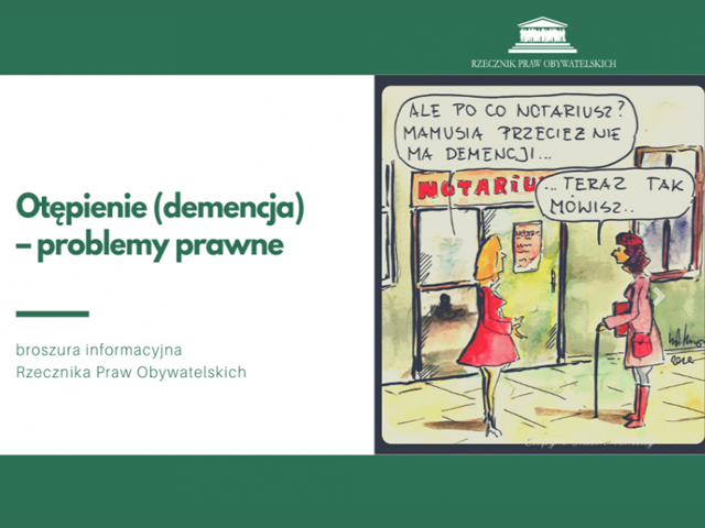 screen okładki broszury Otepienie demencja - problemy prawne. Na ulistracji dwie kobiety, rozmawiają: Ale po co notariusz, mamusia przecież nie ma demencji. Odpowiedź kobiety: ... teraz tak mówisz.