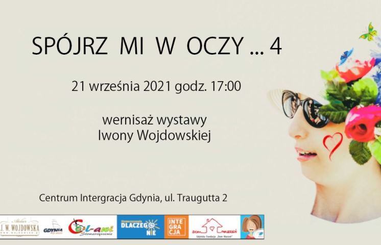 grafika po prawej kobieta w kapeluszu z kolorowymi kwiatami centralnie napis spójrz mi w oczy...4 21 września 2021 godz. 17 wernisaż wystawy Iwony Wojdowskiej centrum integracja gdynia ul. traugutta 2