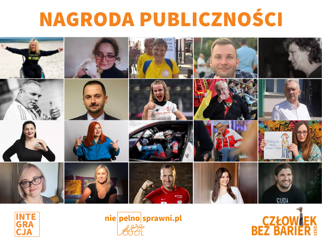 sylwetki 20 laureatów do Nagrody Publiczności. Powyżej kolażu zdjęć jest napis Nagroda Publiczności. Poniżej loga: Integracji, portalu niepelnosprawni.pl oraz napis loga Człowiek bez barier