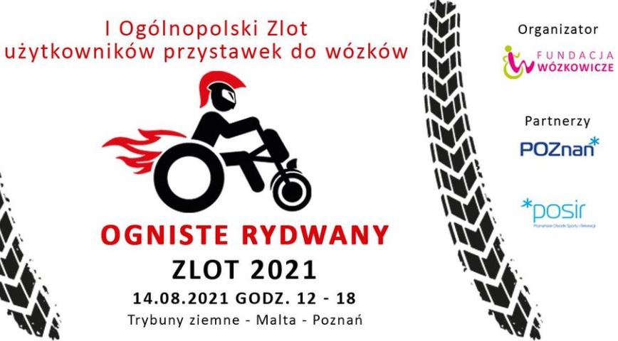 grafika z rysunkiem człowieka na wózku z przystawką i napisem I ogólnopolski zlot użytkowników przystawek do wózków ogniste rydwany zlot 2021 14 sierpnia 2021 godziny 12-18 trybuny ziemne malta poznań