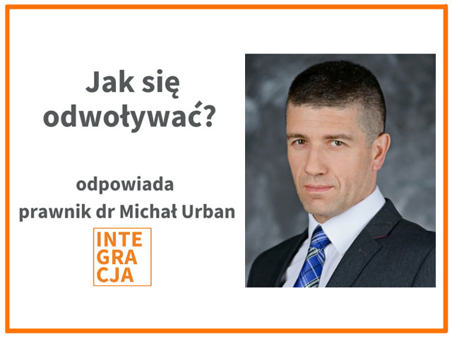 Po lewej napis: Jak się odwoływać? Odpowiada dr Michał Urban. Po prawej zdjęcie Michała Urbana