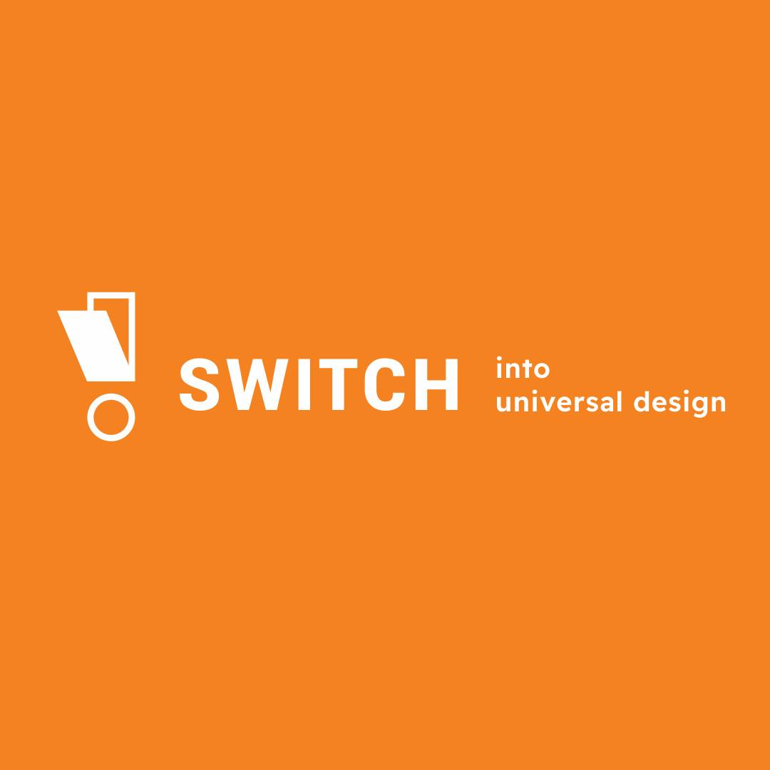 Logo konkursu Switch. Na pomarańczowym tle jest napis Switch into universal design przed którym jest symbol będący połączeniem wykrzyknika z włącznikiem prądu. 